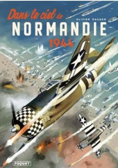 (AUT) Dauger -2024- Dans le ciel de Normandie 1944