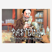 Colección Cientificos -10- Pasteur, la revolución microbiana