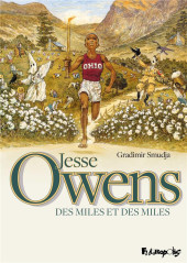 Jesse Owens, des miles et des miles