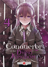 Conqueror of the Dying Kingdom -4- Tome 4