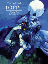The collected Toppi -10- Volume Ten : Future Perfect