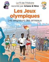 Le fil de l'Histoire raconté par Ariane & Nino -31- Les Jeux olympiques (Les seigneurs des anneaux)