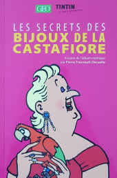 Tintin - Divers -Geo20sup- Les secrets des bijoux de la Castafiore