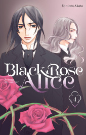 Black Rose Alice -4a2024- Tome 4