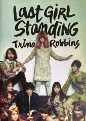 (AUT) Robbins, Trina - Last Girl Standing