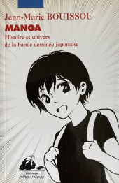 (DOC) Études et essais divers -a- Manga. Histoire et univers de la bande dessinée japonaise.