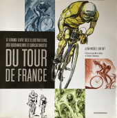 (DOC) Encyclopédies diverses - Le grand livre des dessinateurs et caricaturistes du Tour de France
