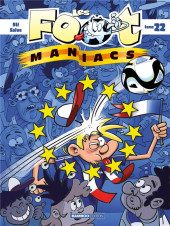 Les foot-maniacs -22- Tome 22