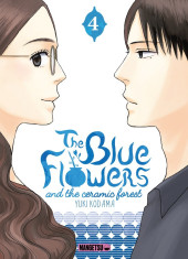 The blue flowers and the ceramist forest -4- Tome 4