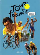 Histoires incroyables du Tour de France