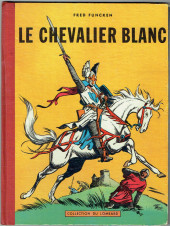 Le chevalier blanc - Tome 1'''