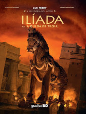 Ilíada -3- A queda de Troia