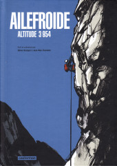 Ailefroide Altitude 3954 - Tome a2020