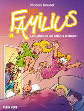 Les familius -11a- La flemme et les enfants d'abord !