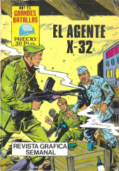 Grandes Batallas (Editorial Antalbe - 1981) -15- El Agente X-32