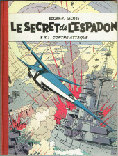 Blake et Mortimer (Les aventures de) (Historique) -2b'1957- Le Secret de l'Espadon - SX1 contre-attaque