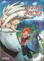 Bravest Journey -2a- Tome 1