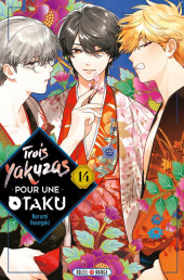 Trois yakuzas pour une otaku -14- Tome 14