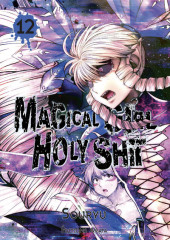 Magical Girl Holy Shit -12- Tome 12