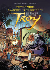 Lanfeust de Troy -HS8- Encyclopédies anarchiques du monde de Troy :- Compilation exhaustive