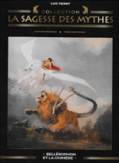 La sagesse des Mythes - La collection (Hachette) -28- Bellérophon et la chimère