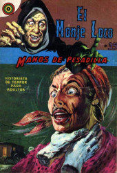 El Monje Loco -35- Manos de pesadilla