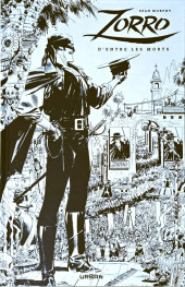 Zorro : d'entre les morts - Zorro : D'entre les morts / Edition spéciale (N&B)e les morts