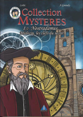 Nostradamus -1- Nostradamus… Médecin, les clefs du secret