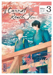 I cannot reach you -3- Tome 3
