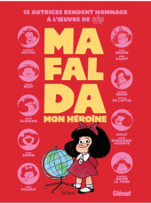 Mafalda -HS7- Mafalda, mon héroïne