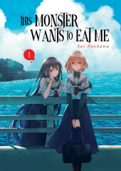 This monster wants to eat me -1- Tome 1