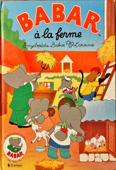 Babar (Encyclopédie Babar) -6- Babar à la ferme