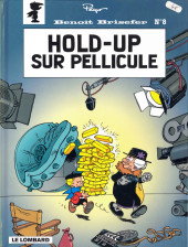 Benoît Brisefer -8a2002- Hold-up sur pellicule