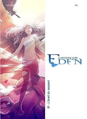 Eden - La Seconde Aube -3- Tome 3