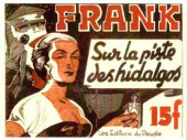 Frank (Éditions du Peuple) -3- Sur la piste des Hidalgos