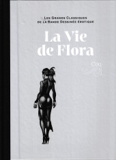 Les grands Classiques de la Bande Dessinée érotique - La Collection -199200- La vie de Flora