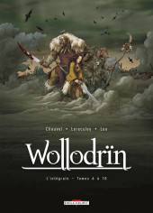 Wollodrïn -INT2- L'intégrale - Tome 6 à 10