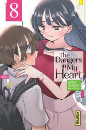 The dangers in My Heart -8- Tome 8