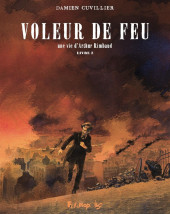 Voleur de feu - Une vie d'Arthur Rimbaud -2- Livre 2