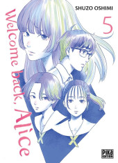 Welcome back, Alice -5- Tome 5