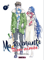 Ma revenante bien-aimée -9- Tome 9