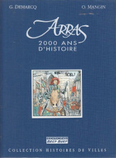 Histoires des Villes (Collection) -TL- Arras - 2000 ans d'histoire