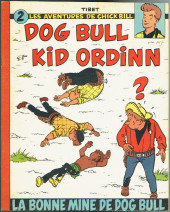 Chick Bill -111959- La bonne mine de Kid Ordinn - Dog Bull et Kid Ordain