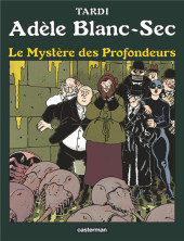 Adèle Blanc-Sec (Les Aventures Extraordinaires d') -8c2022- Le Mystère des Profondeurs