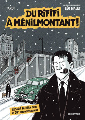 Nestor Burma -14- Du Rififi à Ménilmontant !