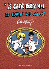 Natacha -HS07- Le Café Braham, le café des amis