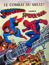 Superman (Sagédition - Présence de l'avenir) -1- Le combat du siècle ! Superman contre Spider-Man