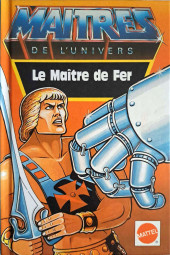 Maîtres de l'Univers (Mattel) -4- Le Maître de Fer