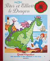 Walt Disney (Hachette et Edi-Monde) - Peter et Elliott le Dragon