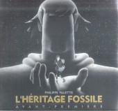 L'héritage fossile -Extrait- L' héritage fossile